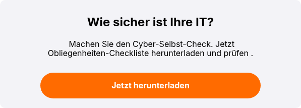 Wie sicher ist Ihre IT?
